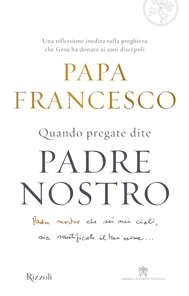 Papa Francesco PADRENOSTRO 300dpi